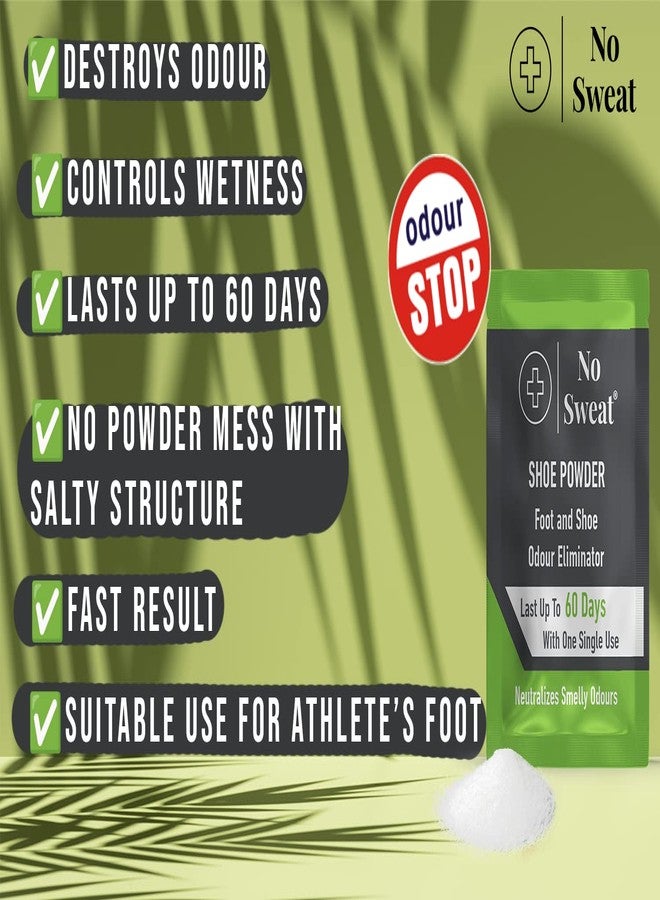 No Sweat Foot And Shoe Odour Eliminator Powder - Lasts Up To 60 With One Single Use - Salty Structure - No Need Mix With Water - Neutralizes Smelly Odours - No Mess -1 Box X10 Sachets - Image 4